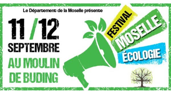 Festival Moselle Ecologie&nbsp;: 1ère édition les 11 et 12 septembre