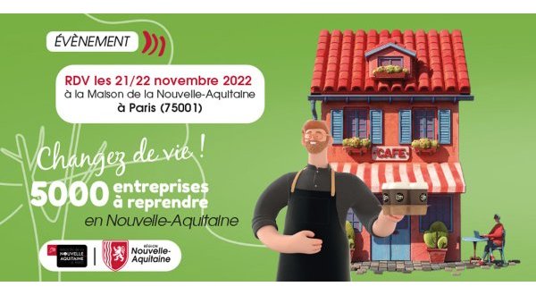 5000 entreprises à reprendre en Nouvelle-Aquitaine&nbsp;! Rendez-vous les 21 et 22 novembre à Paris
